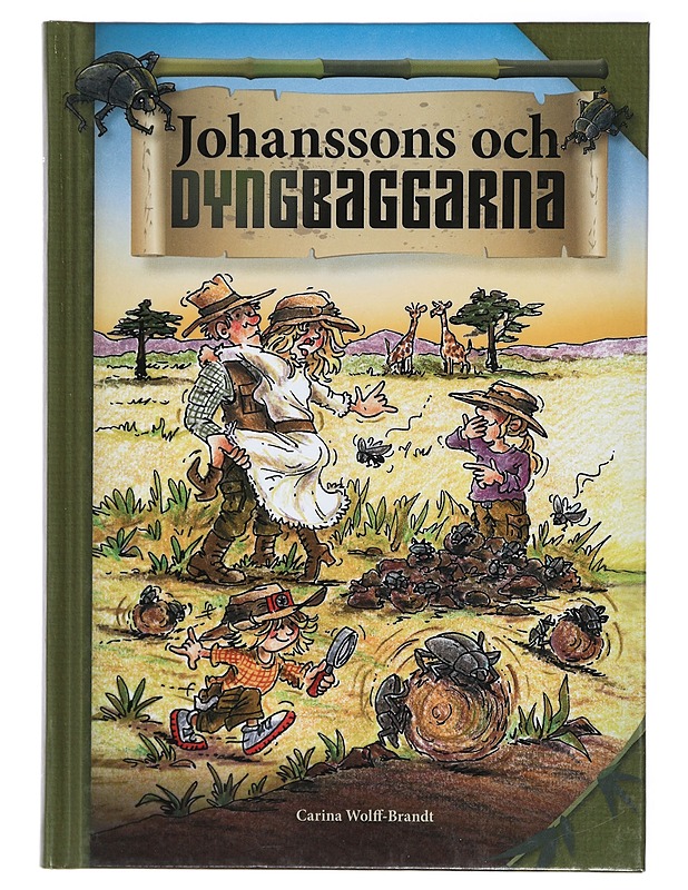 Johanssons och dyngbaggarna - Wolff-Brandt, Carina - Lastenkirjat - 10105418864 - 0
