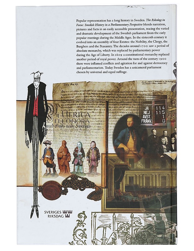 THE RIKSDAG IN FOCUS, Swedish history in a Parliamentary persepctive - Historiakirjat - 10105418875 - 1