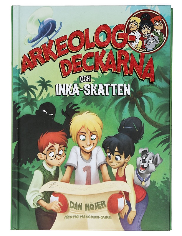 Arkeologdeckarna och inkaskatten - Höjer, Dan - Romaanit ja novellit - 10105418879 - 0