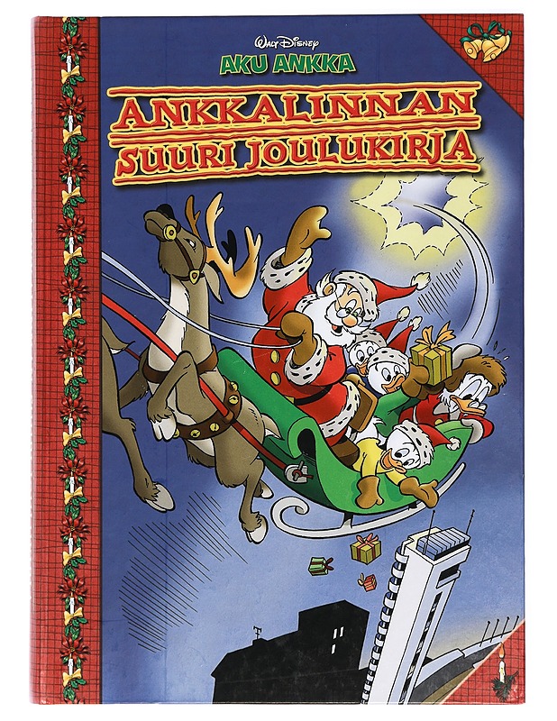 Walt Disney: Aku Ankka : Ankkalinnan suuri joulukirja - Hurme, Jenni - Lastenkirjat - 10105418906 - 0