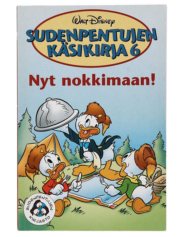 Sudenpentujen käsikirja 6 : Nyt nokkimaan! - Bernier, Jean-Pierre - Tietokirjat ja oppaat - 10105418930 - 0