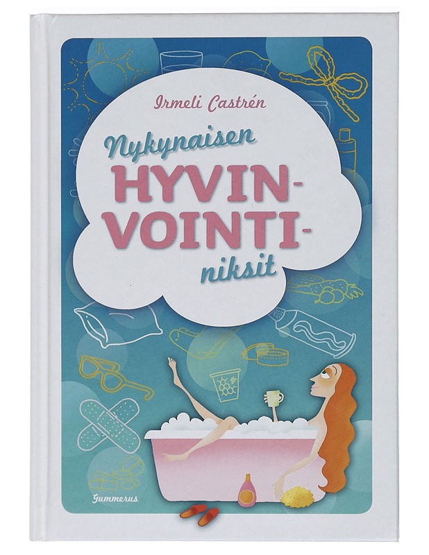 Nykynaisen hyvinvointiniksit - Irmeli Castrén - Tietokirjat ja oppaat - 10105418931 - 0