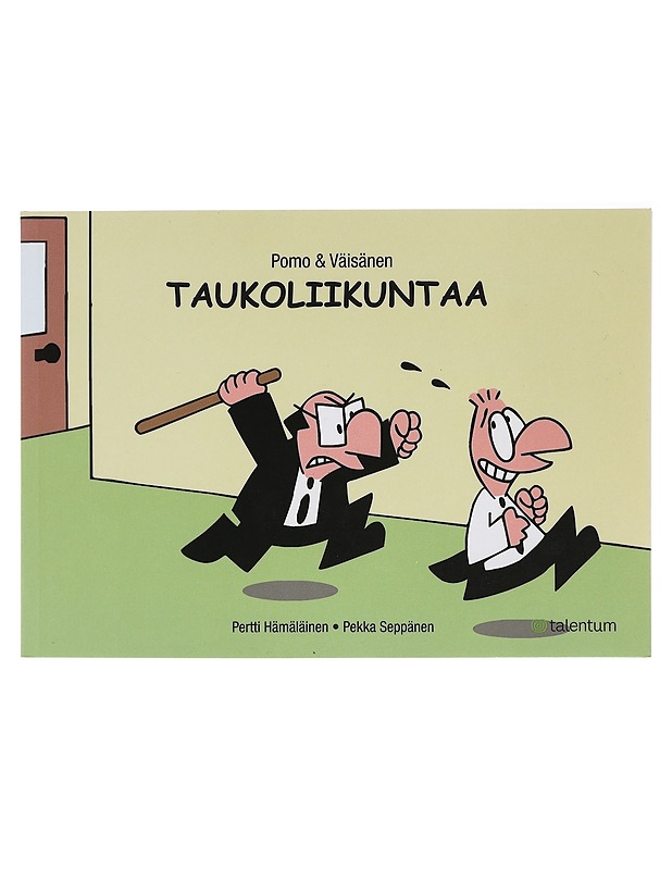 Taukoliikuntaa - Hämäläinen, Pertti - Sarjakuvat - 10105418941 - 0