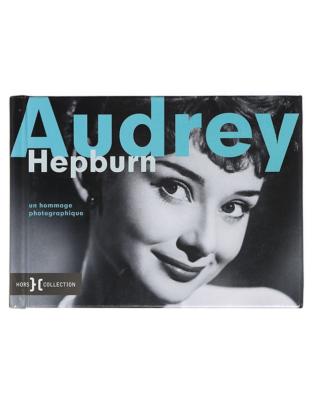 Audrey Hepburn: Un hommage photographique - Lander, Suzanne - Taide- ja kulttuurikirjat - 10105418958 - 0