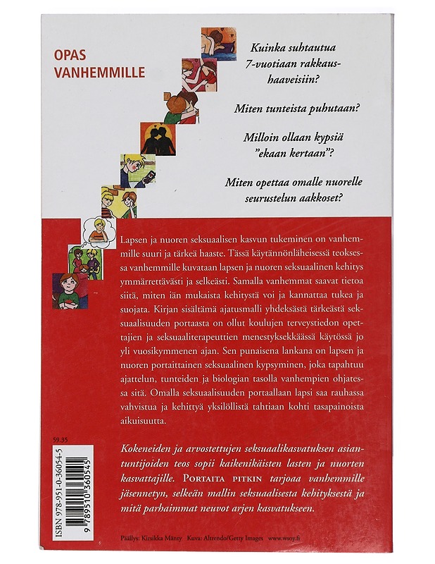 K18 Portaita pitkin : lapsen ja nuoren seksuaalisuuden kehittyminen : opas vanhemmille - Korteniemi-Poikela, Erja - Tietokirjat ja oppaat - 10105418969 - 1