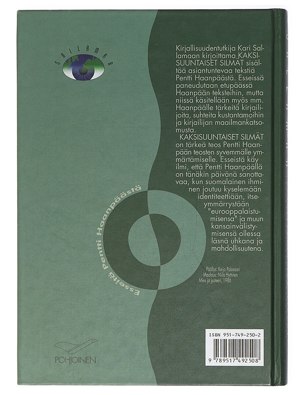 Kaksisuuntaiset silmät. Esseitä Pentti Haanpäästä - Kari Sallamaa - Historiakirjat - 10105418980 - 1