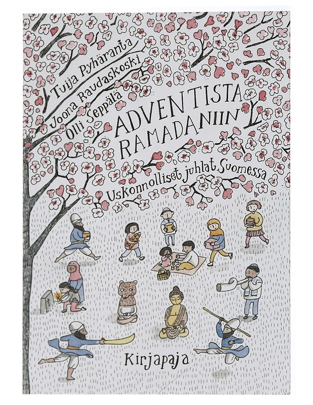 Adventista Ramadaniin : Uskonnolliset juhlat Suomessa - Pyhäranta, Tuija - Tietokirjat ja oppaat - 10105419020 - 0