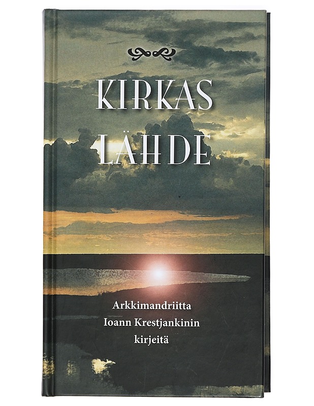 Kirkas lähde / : arkkimandriitta Ioann Krestjankinin kirjeitä - Krestjankin, Ioann - Tietokirjat ja oppaat - 10105419024 - 0