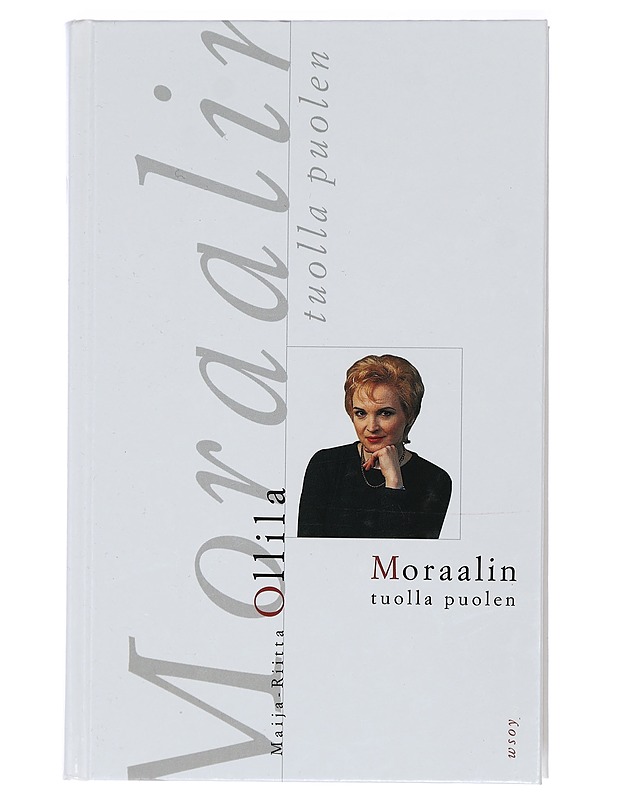 Moraalin tuolla puolen - Maija-Riitta Ollila - Tietokirjat ja oppaat - 10105419048 - 0