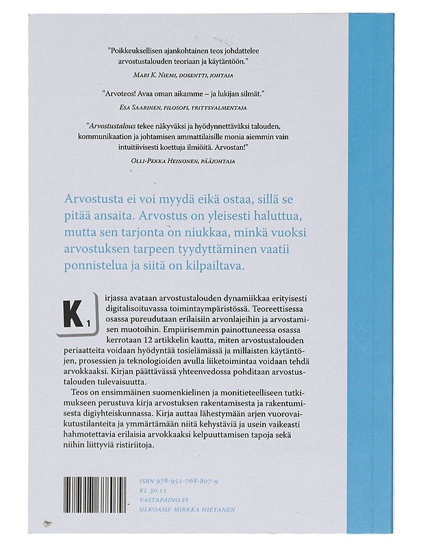 Arvostustalous - kuinka arvostus rakennetaan ja rakentuu digiyhteiskunnassa - Tietokirjat - 10105419099 - 1