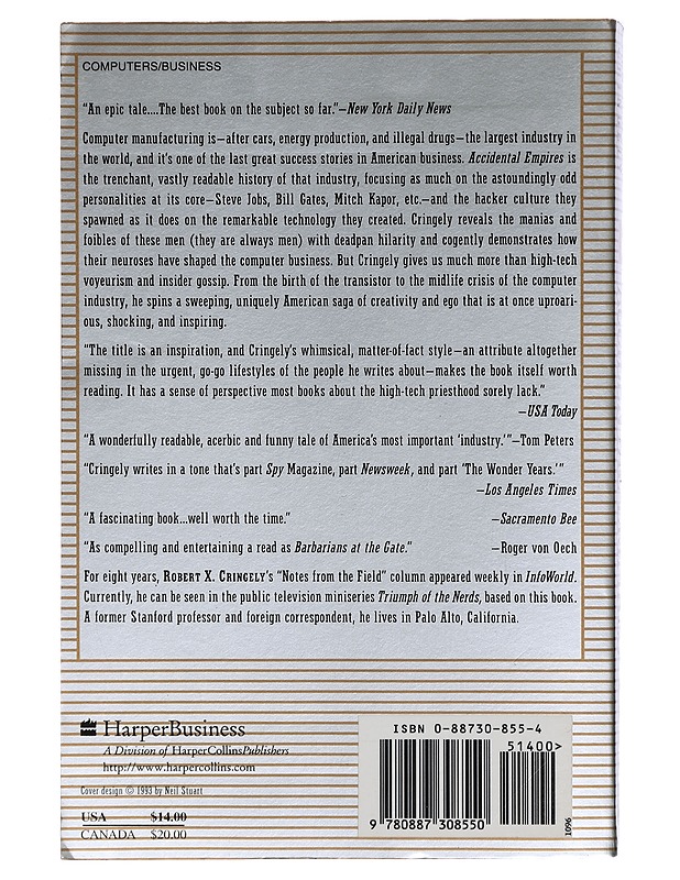 Accidental Empires. How the Boys of Silicon Valley make their millions, battle foreign competition, and still can't get a date - Robert X. Cringely - Elämäkerrat ja muistelmat - 10105419141 - 1