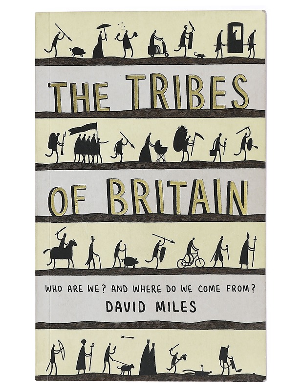 The Tribes of Britain - Miles, David - Historiakirjat - 10105419145 - 0
