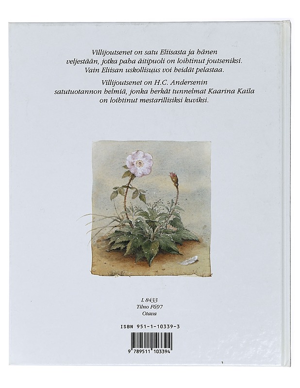 Villijoutsenet - Andersen, H. C. - Lastenkirjat - 10105419172 - 1