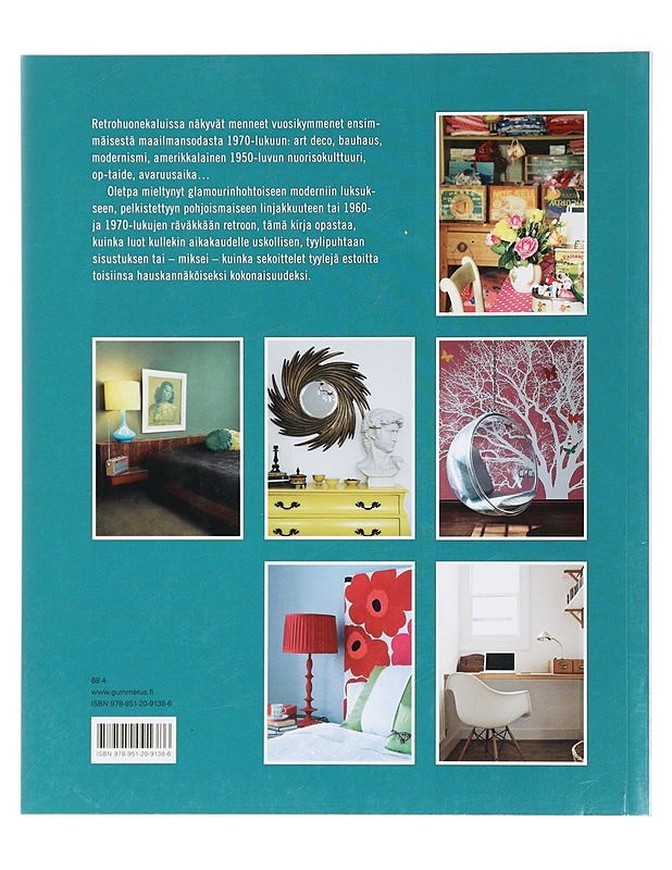 Ajatonta tyyliä kotiin : sisusta retroklassikoilla - Sorrell, Katherine - Tietokirjat ja oppaat - 10105419183 - 1