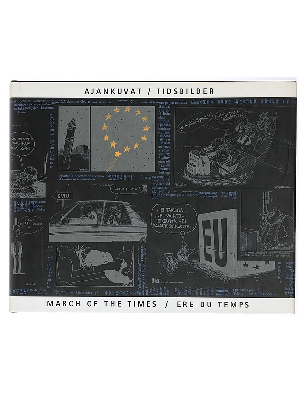 Ajankuvat : Suomen tie Euroopan unioniin - Historiakirjat - 10105419215 - 0