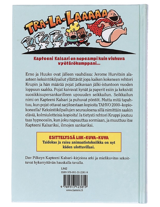 Kapteeni Kalsari ja puhuvat pöntöt - Pilkey, Dav - Lastenkirjat - 10105419243 - 1