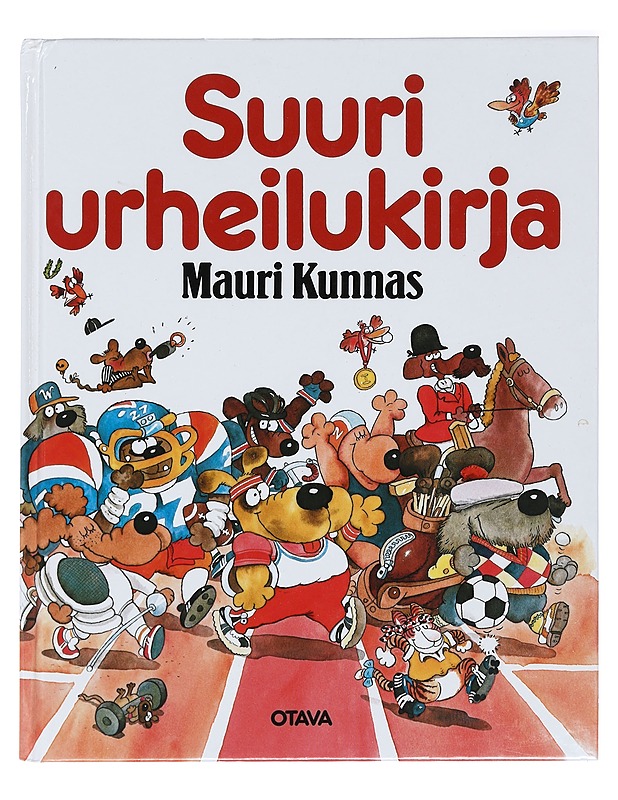 Suuri urheilukirja - Kunnas, Mauri - Lastenkirjat - 10105419253 - 0