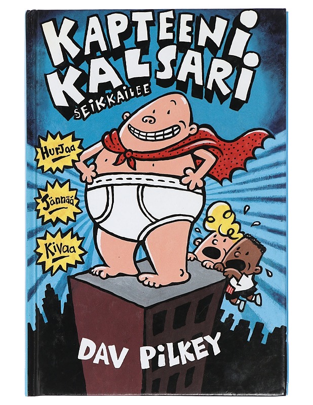 Kapteeni Kalsari seikkailee - Pilkey, Dav - Lastenkirjat - 10105419252 - 0