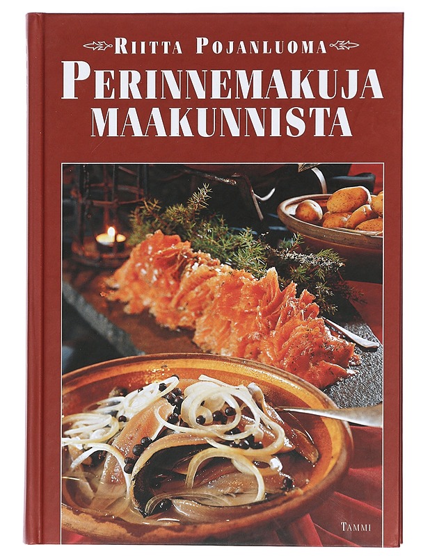 Perinnemakuja maakunnista - Pojanluoma, Riitta - Ruokakirjat - 10105419287 - 0