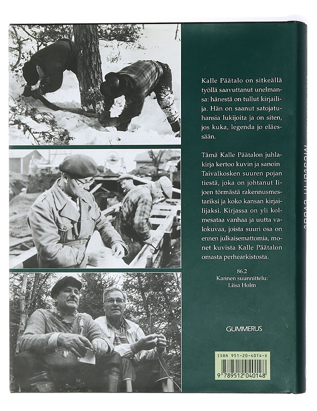 Mestarin eväät : Kalle Päätalon taival kuvin ja sanoin - Eero Marttinen - Elämäkerrat ja muistelmat - 10105419301 - 1