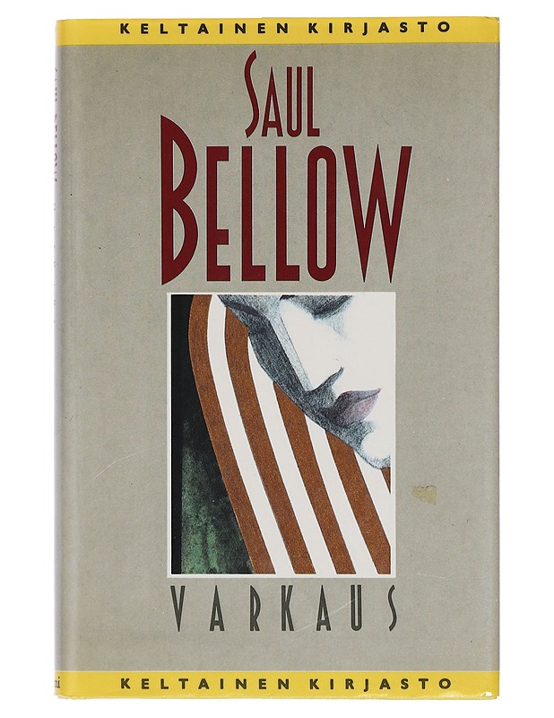Varkaus - Bellow, Saul - Romaanit ja novellit - 10105419321 - 0