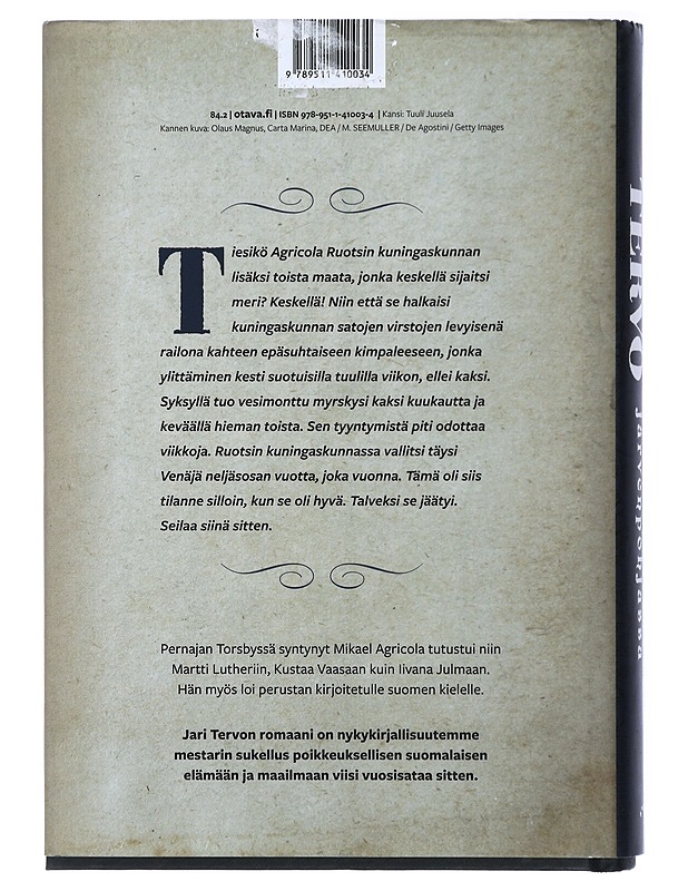 Pääskyt talvehtivat järvenpohjassa : romaani - Jari Tervo - Romaanit ja novellit - 10105419329 - 1