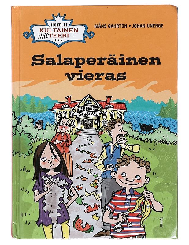 Hotelli Kultainen Mysteeri : Salaperäinen vieras - Gahrton, Måns - Lastenkirjat - 10105419352 - 0