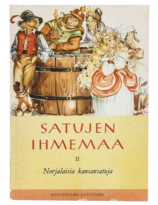 Satujen ihmemaa II : norjalaisia kansansatuja - Astrid Österling - Lastenkirjat - 10105419428 - 0