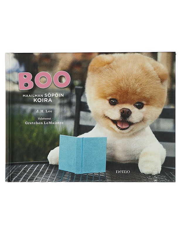 Boo : maailman söpöin koira - Lee, J. H. - Lastenkirjat - 10105419465 - 0
