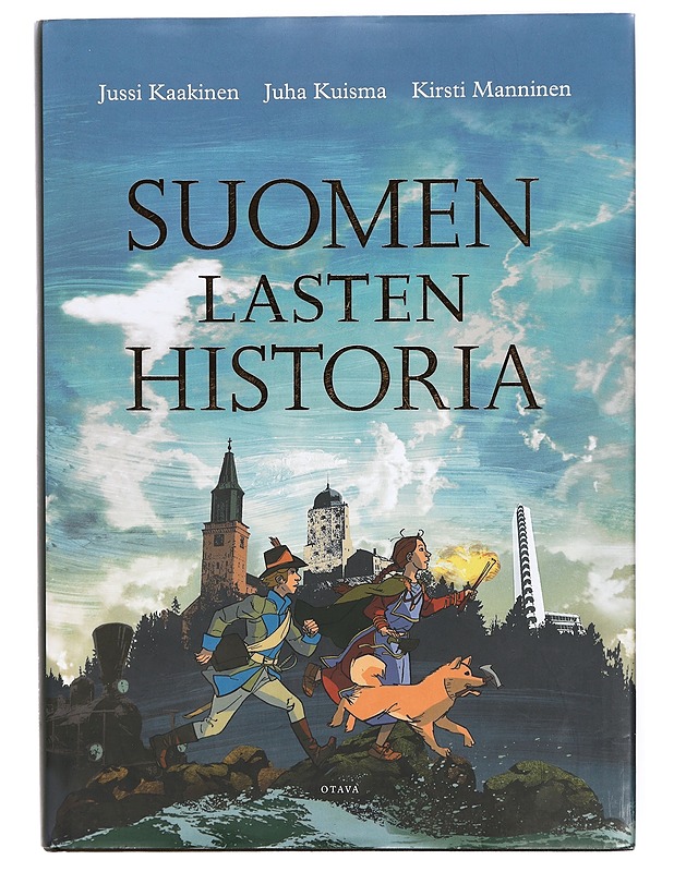 Suomen lasten historia - Kuisma, Juha - Lastenkirjat - 10105419490 - 0