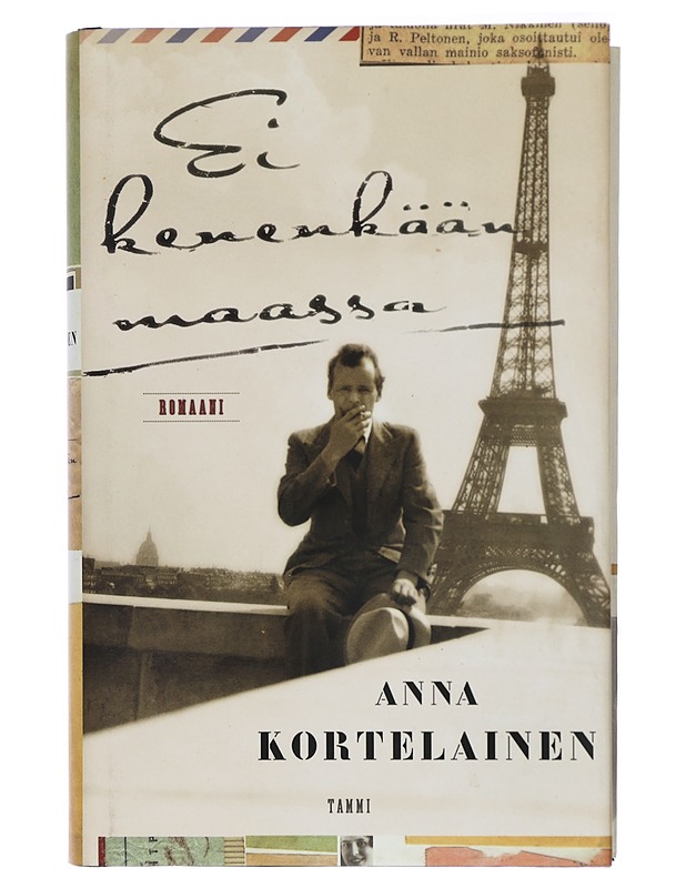 Ei kenenkään maassa : romaani - Anna Kortelainen - Elämäkerrat ja muistelmat - 10105419495 - 0