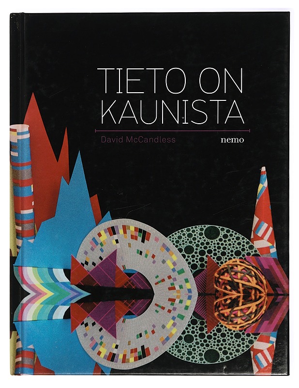 Tieto on kaunista - McCandless, David - Tietokirjat ja oppaat - 10105419565 - 0