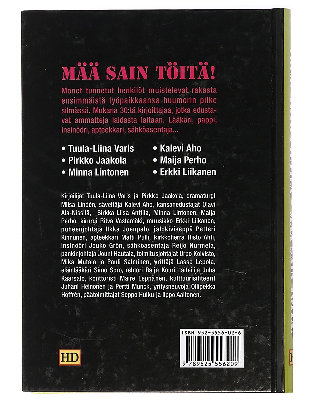 Mää Sain Töitä! - Arto Pietilä - Harrastekirjat - 10105419634 - 1