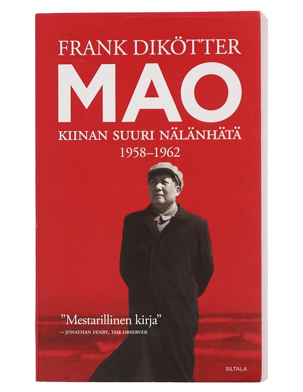 Mao : Kiinan suuri nälänhätä 1958-1962 - Dikötter, Frank - Historiakirjat - 10105419681 - 0