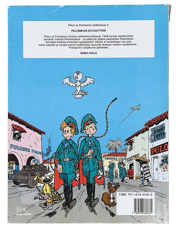 Pikon ja Fantasion seikkailuja 4: Palombian diktaattori - Franquin, André - Sarjakuvat - 10105419768 - 1