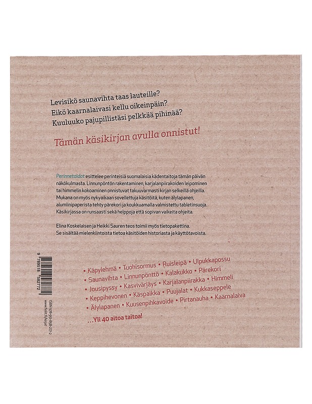 Perinnetaidot : käsikirja kaikille - Koskelainen, Elina - Käsityökirjat - 10105419826 - 1