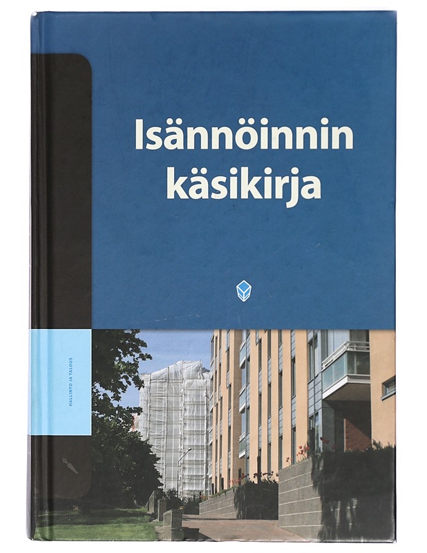 Isännöinnin käsikirja - Kaivanto, Keijo - Tietokirjat ja oppaat - 10105419865 - 0