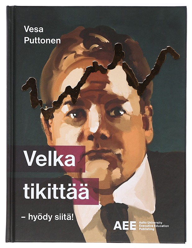 Velka tikittää : hyödy siitä! - Vesa Puttonen - Tietokirjat ja oppaat - 10105419867 - 0