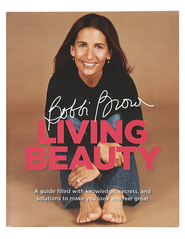 Living beauty - Bobbi Brown - Hyvinvointikirjat - 10105419881 - 0