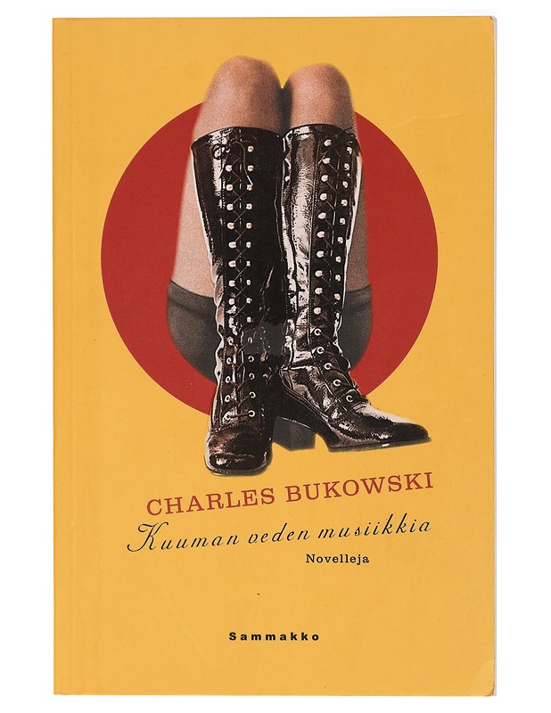 Kuuman veden musiikkia : novelleja - Bukowski, Charles - Romaanit ja novellit - 10105419946 - 0