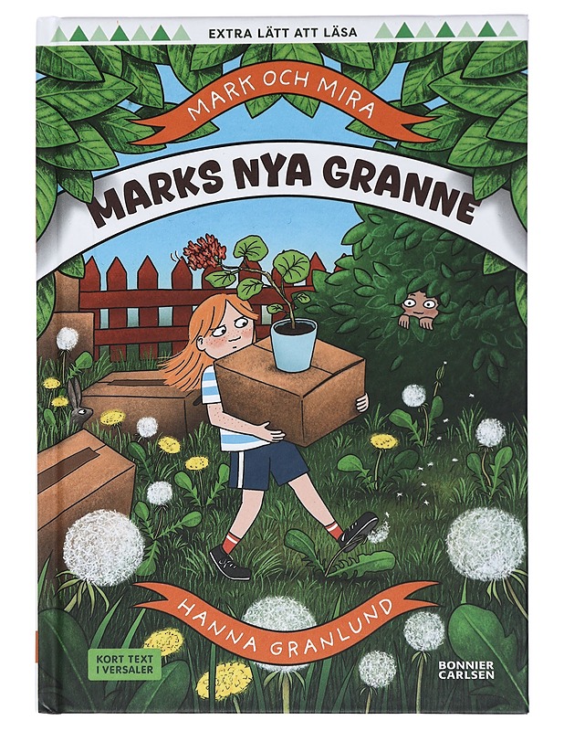 Mark och Mira : Marks nya granne - Granlund, Hanna - Lastenkirjat - 10105419987 - 0