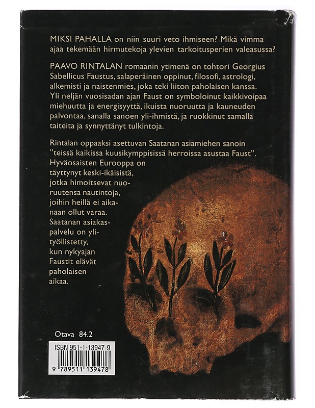 Faustus : Minun todellinen henkilöhistoriani, minusta sepitetyt legendat, minun runoni - Paavo Rintala - Romaanit ja novellit - 10105420047 - 1