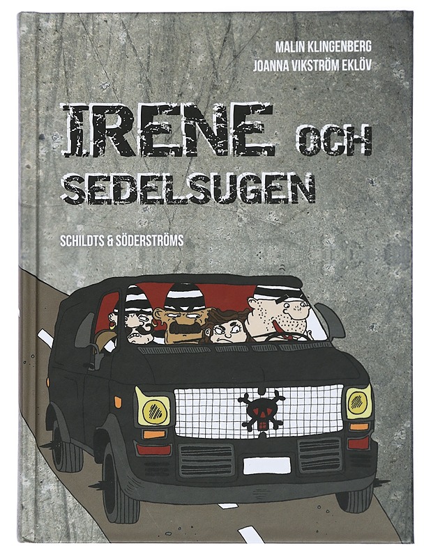 Irene och sedelsugen - Klingenberg, Malin - Lastenkirjat - 10105420097 - 0