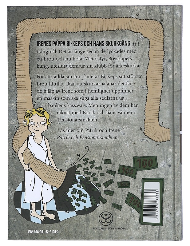 Irene och sedelsugen - Klingenberg, Malin - Lastenkirjat - 10105420097 - 1