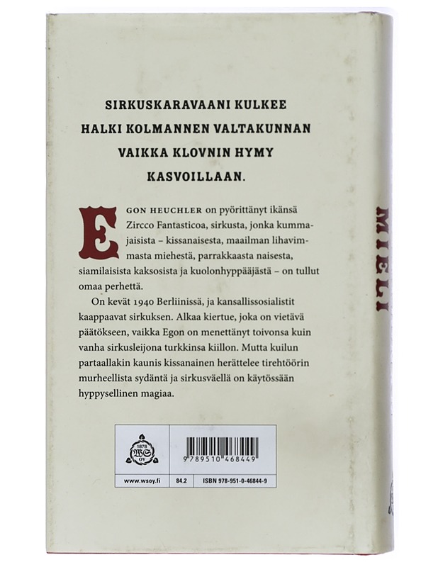 Sirkusleijonan mieli : romaani - Joel Elstelä - Romaanit ja novellit - 10105420150 - 1