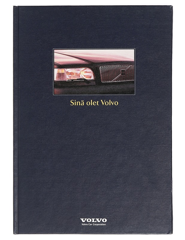 Sinä olet Volvo - Volvo car corporation - Tietokirjat - 10105420173 - 0