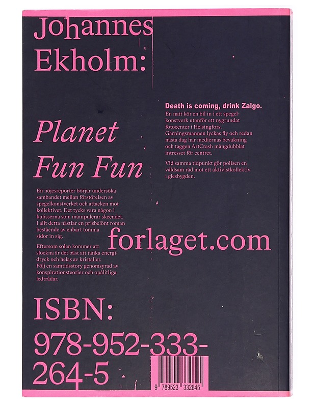 Planet Fun Fun - Ekholm, Johannes - Romaanit ja novellit - 10105420233 - 1