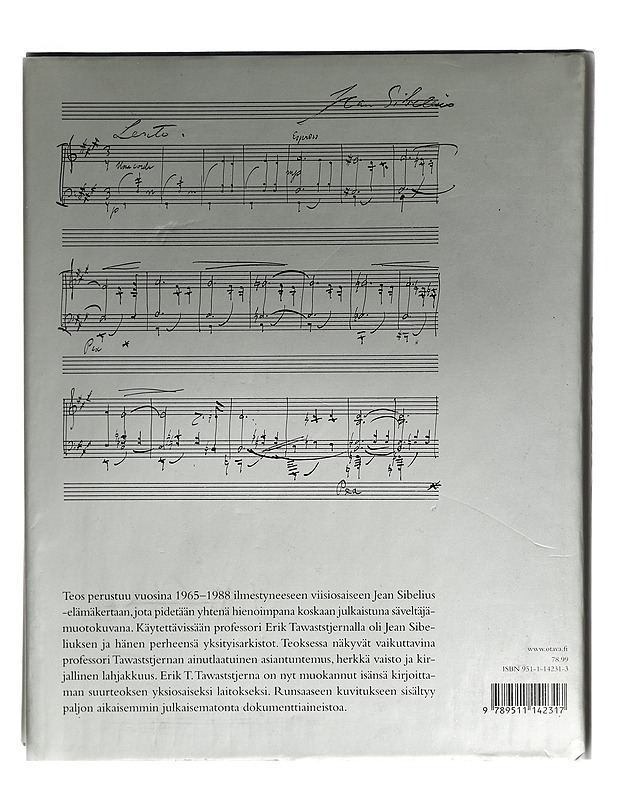 Sibelius - Tawaststjerna, Erik - Elämäkerrat ja muistelmat - 10105420358 - 1