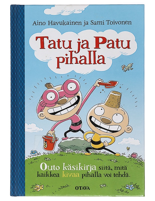 Tatu ja Patu pihalla - Toivonen, Sami - Lastenkirjat - 10105420365 - 0
