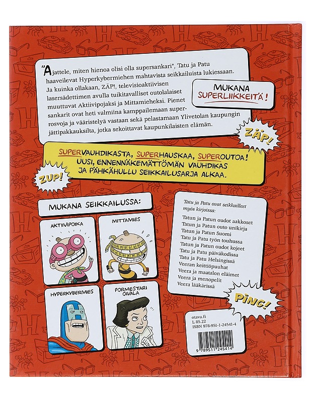 Tatu ja Patu supersankareina - Havukainen, Aino - Lastenkirjat - 10105420398 - 1
